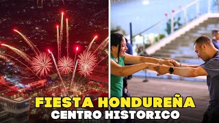 TREMENDA FIESTA HONDUREÑA en el CENTRO HISTORICO | Semana Morazánica