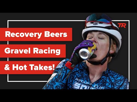 Recovery Beers, Gravel Racing, and Hot Takes – Ask a Cycling Coach 400
