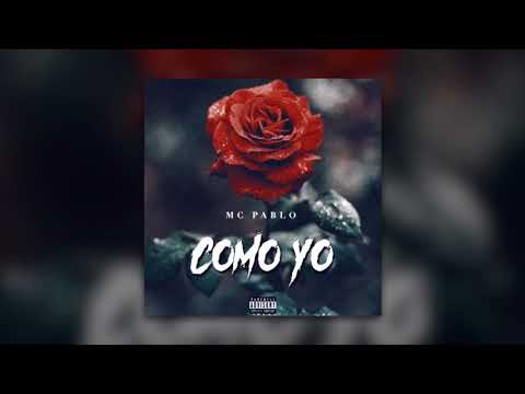 MC Pablo - Como Yo