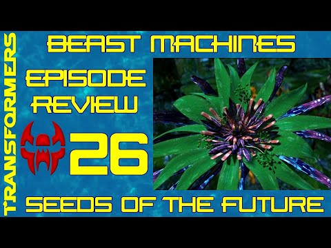 Seeds of the Future (Endgame Part 3) - Beast Machines Episode Review 26 (FINALE)