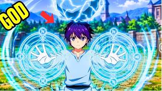 Ipinanganak Siyang Walang Magic Pero Lihim Siyang Naging Pinakamalakas na Mage | Anime Recap Tagalog