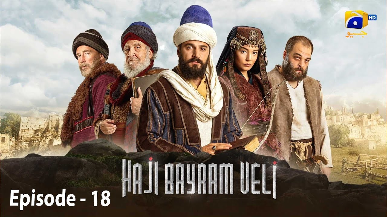Haji Bayram Veli Episode 18 - Urdu Dubbed - Har Pal Geo