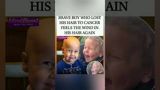 🌬️💨😭He lost his hair to cancer.Then he felt the wind again. #shorts #WindInHisHair #EmotionalMoment