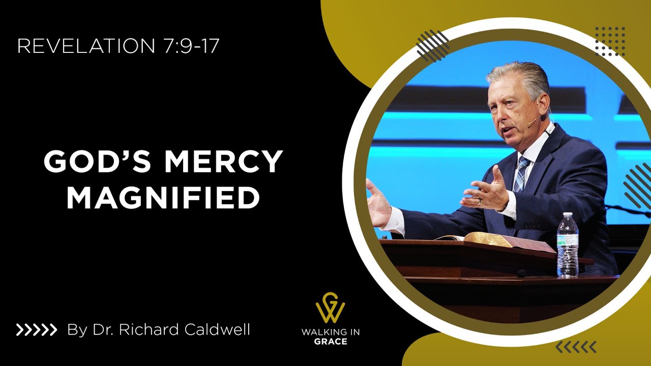 Godās Mercy Magnified | Revelation 7:9-17