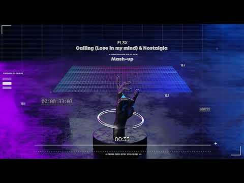 Blanco X Alesso&Sebastian Ingrosso - Calling (Lose My Mind) Nostalgia (FL3X Mash-up)