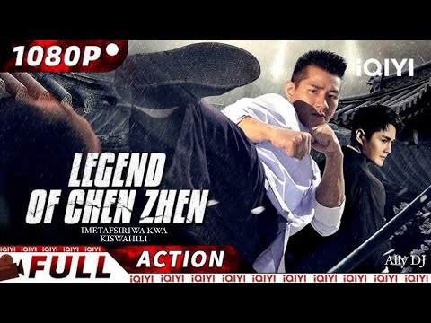 LEGEND OF CHEN ZHEN SINGO MOVIE MPYA [2025 FULL HD] IMETASFIRIWA KWA KISWAHILI,, ALLY DJ.