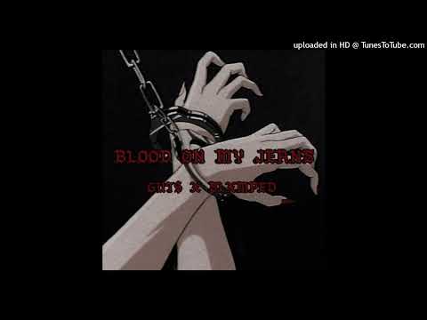 GUT$ X SLXMPED BLOOD ON MY JEANS (PROD. SAVEMESYLER)