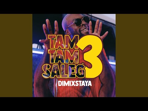 Tam tam saleg 3