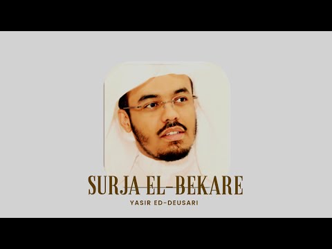 02: SURJA EL-BEKARE | Yasir ed-Deusari