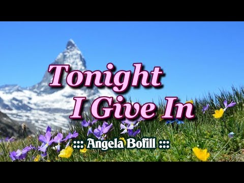 Tonight I Give In - Angela Bofill (KARAOKE VERSION)