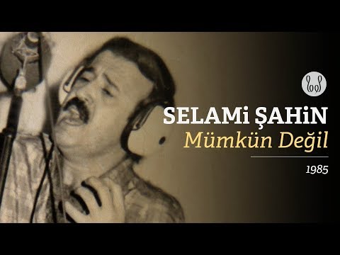 Selami Şahin - Mümkün Değil (Official Audio)