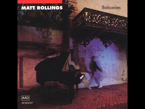 Matt Rollings - Balconies - Always Waiting