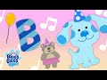 Letter B Song With Blue ABC Song Blue S Clues You
