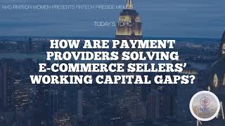 How Are Payment Providers Solving E-Commerce Sellers’ Working Capital Gaps?