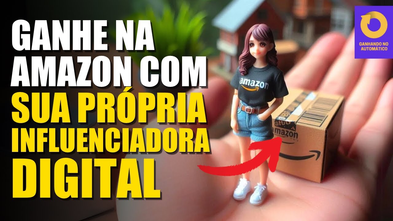 Ganhar na Amazon com sua própria influenciadora digital