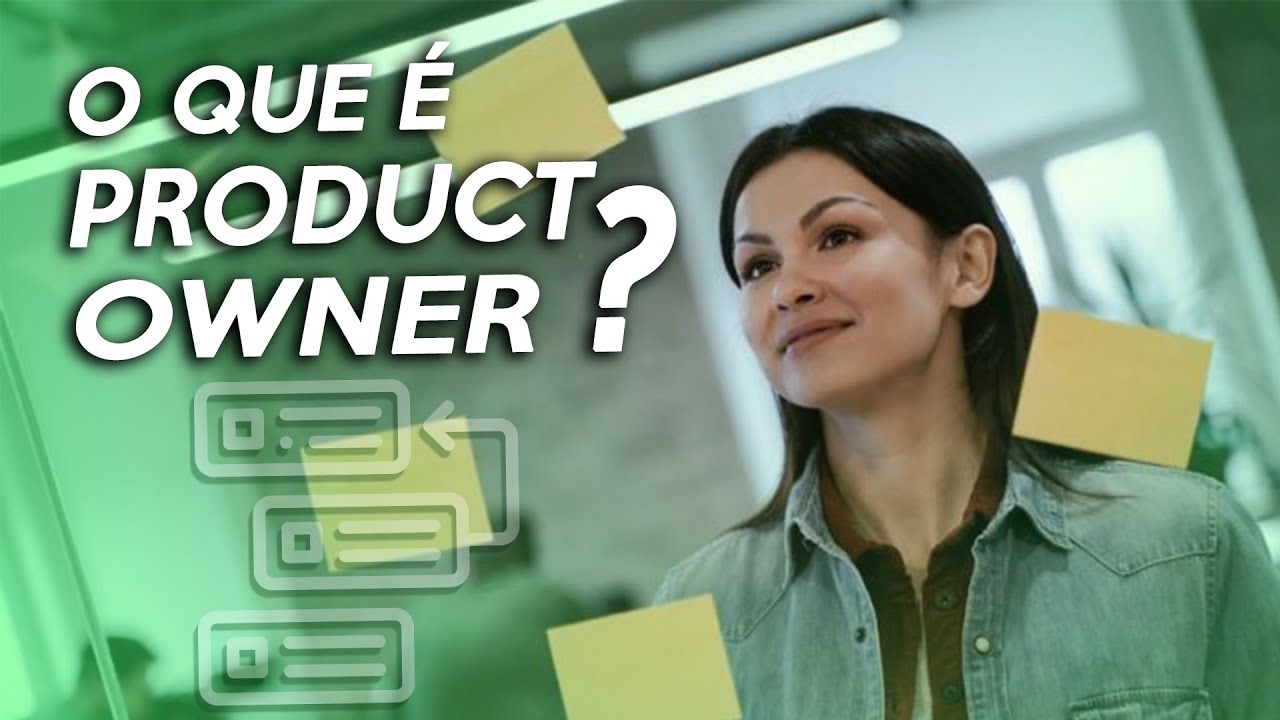 What is a PRODUCT OWNER?