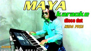 Download lagu Maya karaoke disco dut nada pria mp3