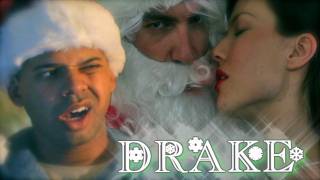 DRAKE - I Saw Mommy Kissing Santa Claus
