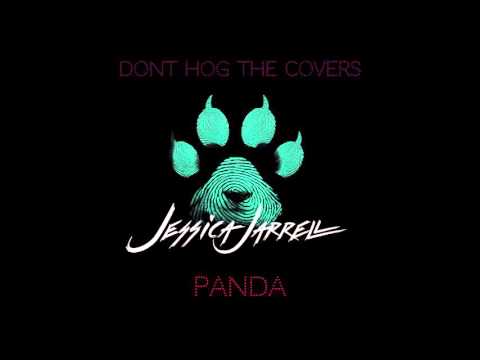 Jessica Jarrell - Dont Hog The Covers: Panda (Desiigner Cover) Produced by @demjointz