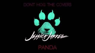 Jessica Jarrell - Dont Hog The Covers: Panda (Desiigner Cover) Produced by @demjointz