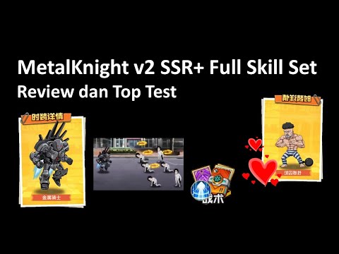 Metal Knight v2 (SSR+) FULL Skill Set Review | dan beberapa test result