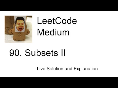 90. Subsets II (Leetcode Medium)