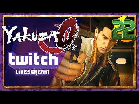 Twitch Stream | Yakuza 0 Part 22