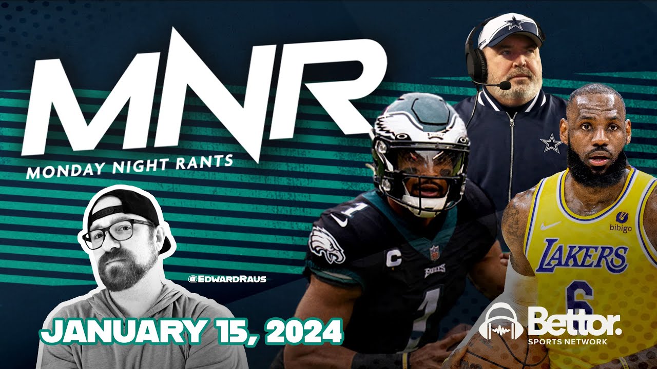 Monday Night Rants | NFL Wild Card: Eagles @ Buccaneers | Wild Card Recap | Divisional Round Preview