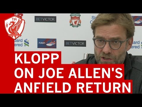 Jurgen Klopp explains why Liverpool sold Joe Allen