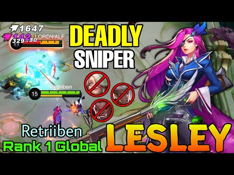 Lesley The Deadly Sniper! - Top 1 Global Lesley by Retriiben - Mobile Legends