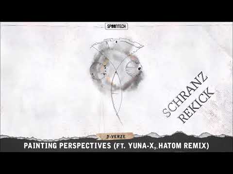 D-Verze feat. Yuna-X – Painting Perspectives (Hatom Remix) (Schranz Rekick)