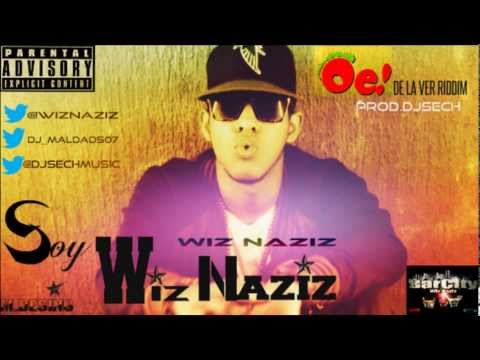Wiz Naziz - Soy Wiz Naziz @Wiznaziz