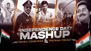 Independence Day Mashup  Pratham Visuals & Swa