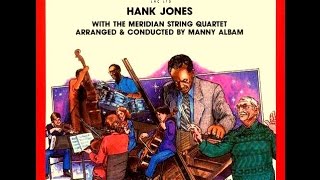 Hank Jones Trio with The Meridian String Quartet - They Can't Take That Away From Me