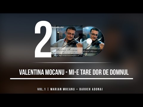 VALENTINA MOCANU - MI-E TARE DOR DE DOMNUL (OFFICIAL AUDIO)