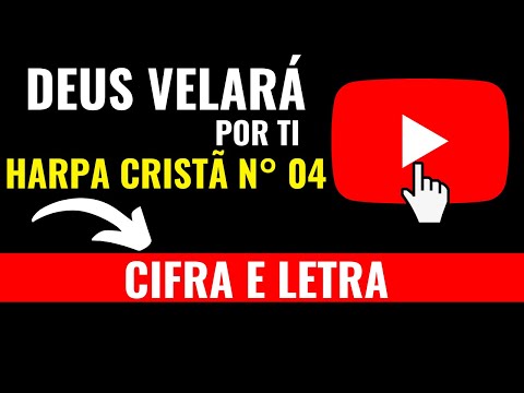 Deus Velará - Harpa Cristã