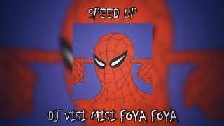 Download lagu SPEED UP DJ VISI MISI FOYA FOYA mp3