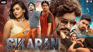Sikaaran (शिकारन) South Indian Full Action Thriller Movie Dubbed In Hindi | Hebah Patel, Vasishta N