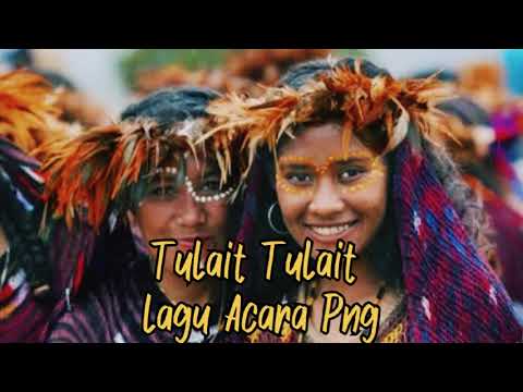 Tulait Tulait Lagu PNG Acara 2022 🙏🙏🌻🌻🔥🔥🔥