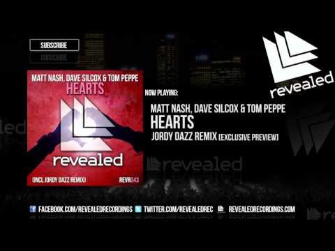 Matt Nash,  Dave Silcox & Tom Peppe - Hearts (Incl. Jordy Dazz Remix) (Exclusive Preview)