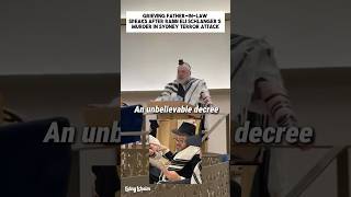 נאום עוצמתי מאת חותנו האבל של קורבן הטרור בחוף בונדי