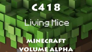 Living Mice   C418   Minecraft Volume Alpha