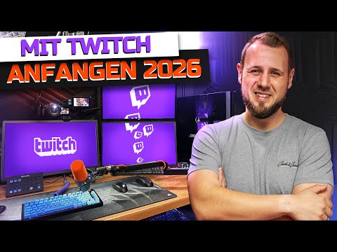 TWITCH STREAM einrichten TUTORIAL für ANFÄNGER (2026)