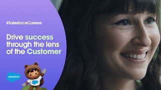 Salesforce Careers: Drive Success Through the Lens of the Customer