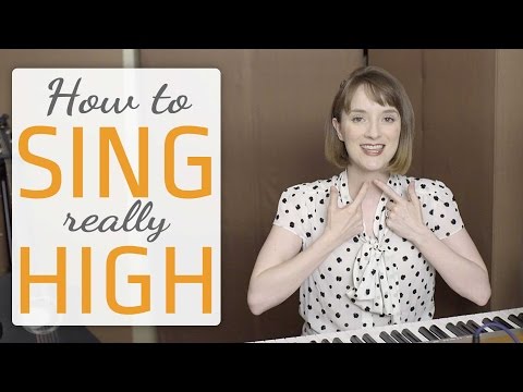 How to sing really high - Voice lesson on how to sing higher