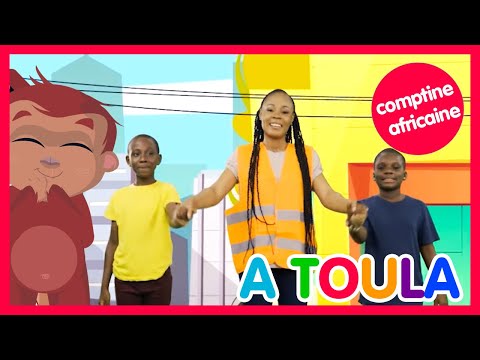 🌴🐒A Toula -  Comptine africaine avec paroles - Les amis de Boubi : les comptines africaines