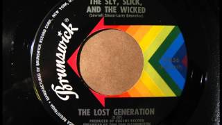 The Lost Generation &quot;The Sly, Slick and The Wicked&quot; (loop)