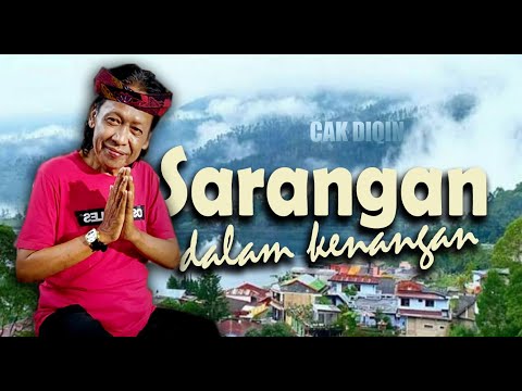 SARANGAN DALAM KENANGAN (NEW VERSION) - CAK DIQIN & NYIMUT LESTARI