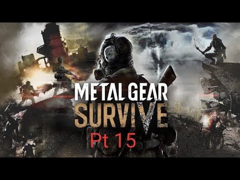METAL GEAR SURVIVE Pt 15. Chilling with Dusty / New Lets Play