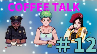 【PS4】コーヒートーク13日目(  2020年10月4日)  Coffee Talk #12